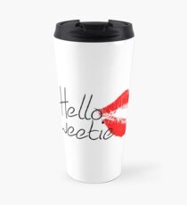 Hello Sweetie Travel Mug