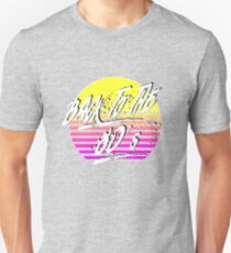 Camiseta unisex De vuelta a los 80