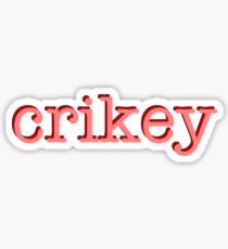 Crikey Sticker