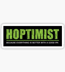 HOPTIMIST Alles ist besser mit einem guten IPA Sticker Sticker
