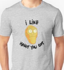I Like What You Got - Rick and Morty Inspired Cromulan Unisex T-Shirt