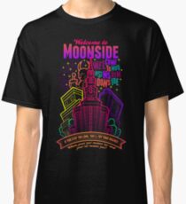 Welcome to Moonside Classic T-Shirt