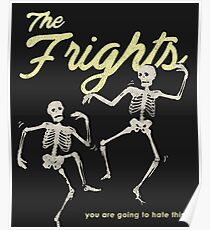 Die Frights (Skelette) Poster