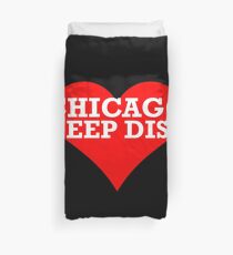 CHICAGO DEEP DISH pizza fan/lover Duvet Cover