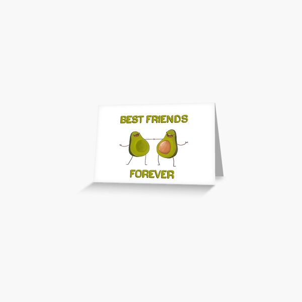 Best Friends Forever Avocados Greeting Card