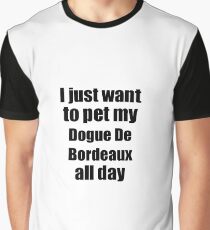 Dogue De Bordeaux Dog Lover Mom Dad Funny Gift Idea Graphic T-Shirt