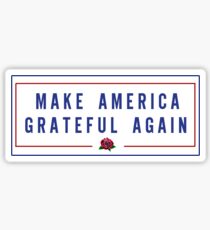 make america grateful again Sticker