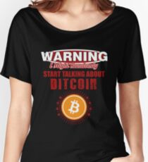 BITCOIN - Warning. I Might Randomly Start Talking About Bitcoin Women's Relaxed Fit T-Shirt