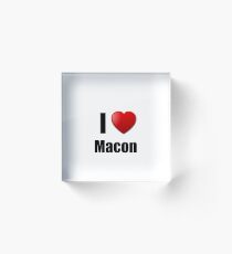 Macon I Love City Lover Pride Funny Gift Idea Acrylic Block