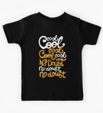 Cool Cool Cool Kids Tee