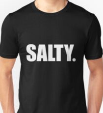 Salty. Unisex T-Shirt