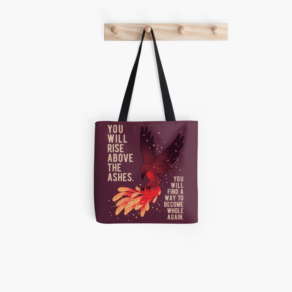 "You Will Rise Above the Ashes" Phoenix Tote Bag