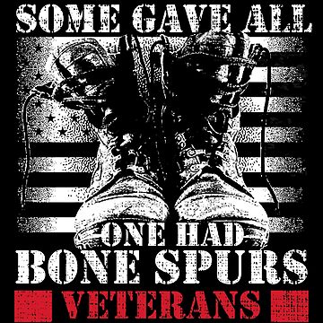 Veterans Anti-Trump Draft Dodger Bone Spurs for Vets Green T-Shirt Art  Board Print for Sale by amyedie95