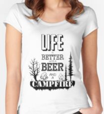 Life is better with beer and campfire Women's Fitted Scoop T-Shirt