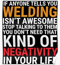 Funny Welder Welding Is Awesome T-shirt Poster