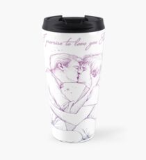Mystrade - I promise to love you Forever Travel Mug