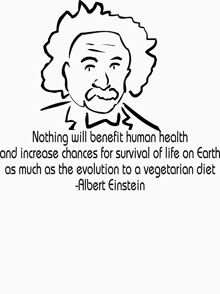 "Vegetarian Quote Albert Einstein" T-shirt by T-ShirtsGifts | Redbubble