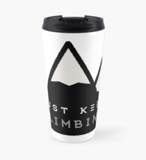 Just Keep Climbing Travel Mug