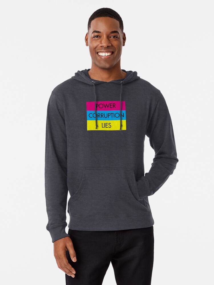 power corruption lies hoodie