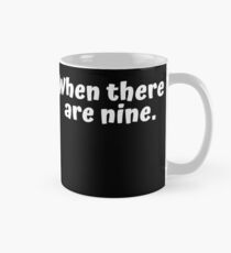 ruth bader ginsburg - Wenn es neun gibt - berüchtigte RBG Tasse (Standard)