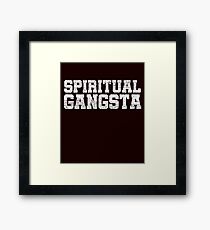 Spiritual gangsta Framed Print