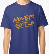 Never Settle Astros Classic T-Shirt