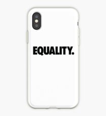 EQUALITY. iPhone Case