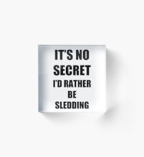 Sledding Sport Fan Lover Funny Gift Idea Acrylic Block