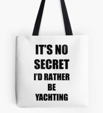 Yachting Sport Fan Lover Funny Gift Idea Tote Bag