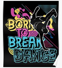 Hip Hop breakdance Poster