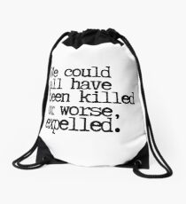 Could have been expelled! Drawstring Bag