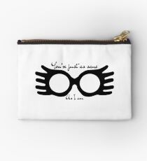 You're just as sane as I am Studio Pouch