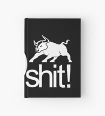Absolute bullshit! Hardcover Journal