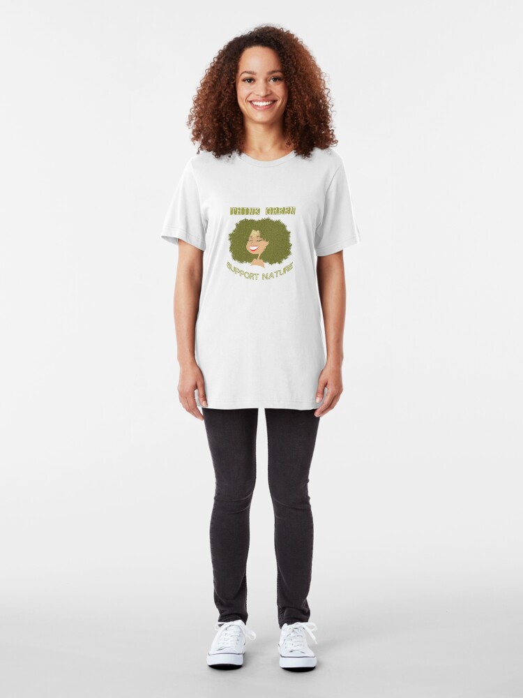 Alternate view of Think Green - Support Nature Slim Fit T-Shirt