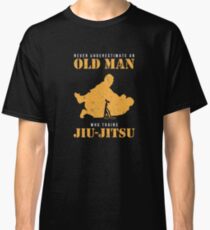 Never Underestimate An Old Man Who Trains Jiu Jitsu BJJ Tee Classic T-Shirt