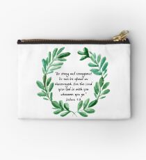 Be Strong and Courageous - Joshua 1:9 | Scripture | Christian Art Studio Pouch