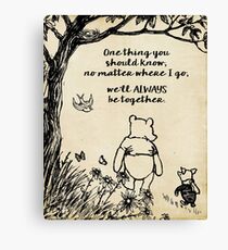 Winnie the Pooh - We'll always be together Canvas Print