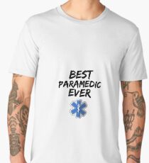 Paramedic Best Ever Funny Gift Idea Men's Premium T-Shirt