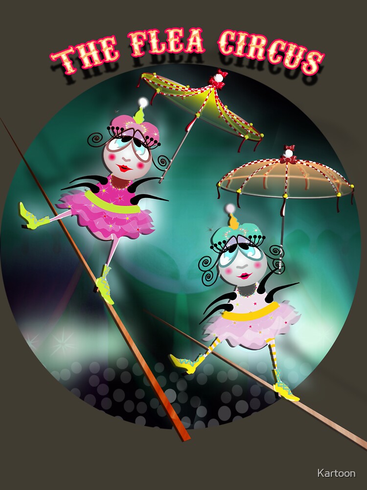 The Fleas Circus - The Tightrope Walker Fleas Sisters by Kartoon