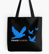 Peacefulness - Peacefulness Tote Bag