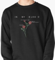 In My Blood Lyrics Pullover