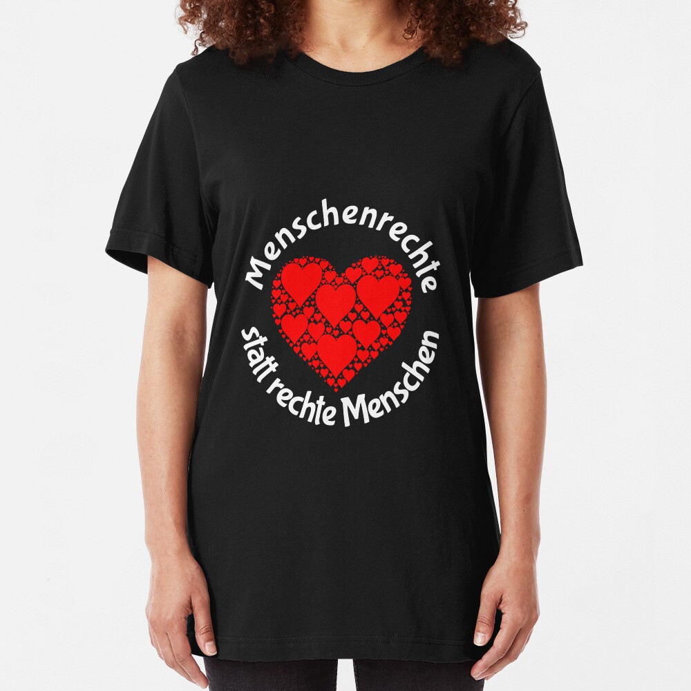 Menschenrechte statt rechte Menschen Slim Fit T-Shirt