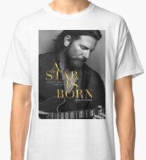 A Star Is Born Classic T-Shirt