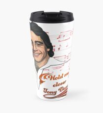 Hold me closer Tony Danza Travel Mug