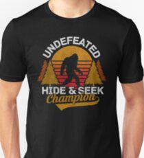 Bigfoot Undefeated Hide and Seek Champion Unisex T-Shirt