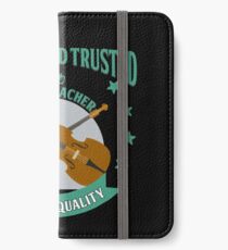 Cellist - Genuine And Trusted Cello Teacher. Premium Quality iPhone Wallet/Case/Skin