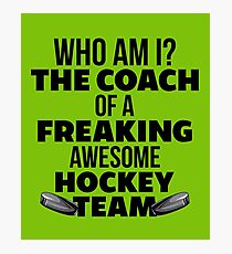 Funny Hockey Coach Shirt Gift For Men and Women Photographic Print