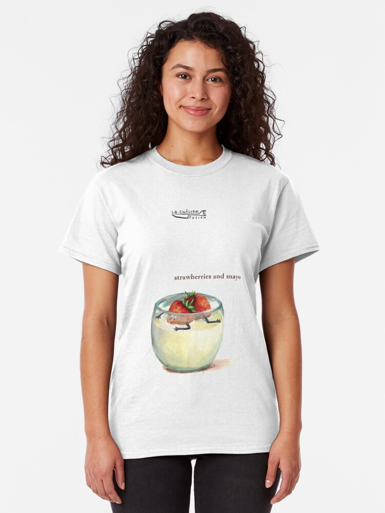 Alternate view of La Cuisine Fusion series - Strawberries and Mayo Classic T-Shirt