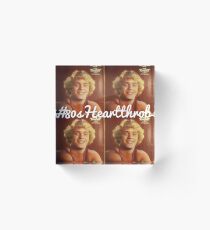 John Schneider; #80shearthrob Acrylic Block