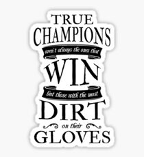 Soccer Goalie, True Champions Quote, Football Goalie Sticker